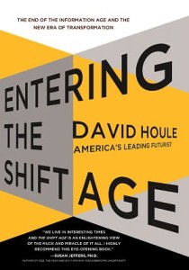 entering-the-shift-age-houle